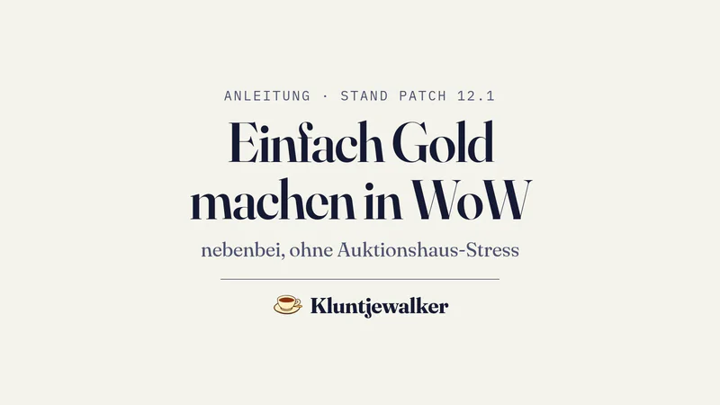 Titelkarte der Anleitung Einfach Gold machen in WoW